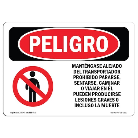 OSHA Danger, Stay Off Conveyor No Standing Spanish, 18in X 12in Decal